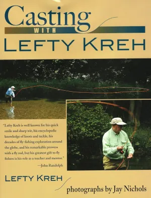 Casting with Lefty Kreh Hardcover  Illustrated, July 1, 2008