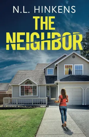 The Neighbor: An unputdownable psychological thriller with a breathtaking twist Paperback  March 3, 2025